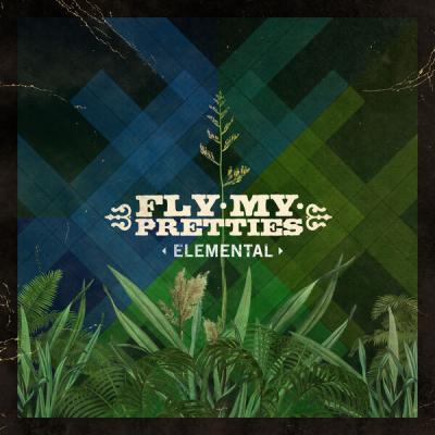 Fly My Pretties - Elemental (2025) [FLAC 24B-44.1kHz]