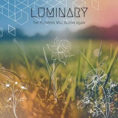 Luminary - The Flowers Will Bloom Again (2025) [FLAC 24B-44.1kHz]