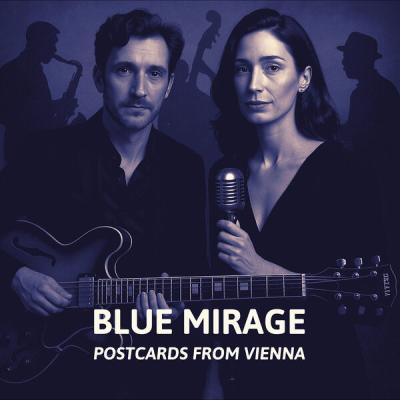 Blue Mirage - Postcards From Vienna (2025) [FLAC 16B-44.1kHz]