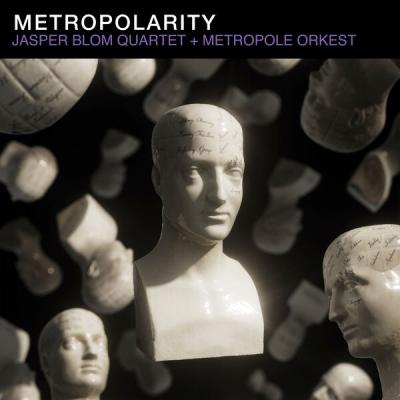 Jasper Blom Quartet - Metropolarity (2025) [FLAC 24B-96kHz]
