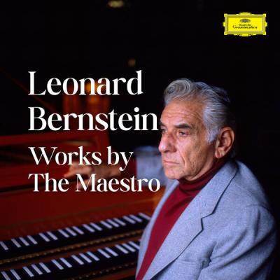 Leonard Bernstein - Bernstein - Works by the Maestro (2025) [FLAC 16B-44.1kHz]