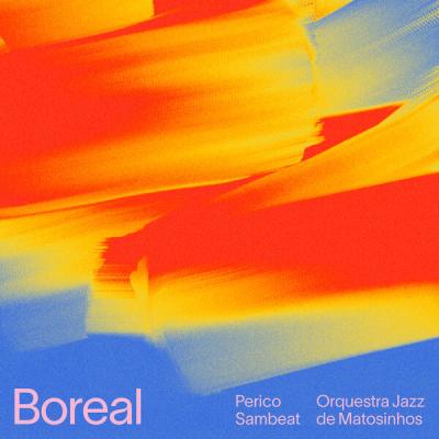 Perico Sambeat - Boreal (2025) [FLAC 24B-96kHz]