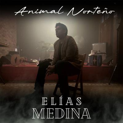Elías Medina - Animal Norteño (2025) [FLAC 24B-48kHz]