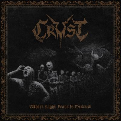 Crust - Where Light Fears to Descend (2025) [FLAC 24B-48kHz]