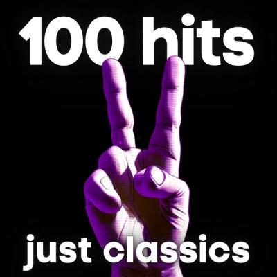 Various Artists - 100 hits just classics (2025) [FLAC 16B-44.1kHz]