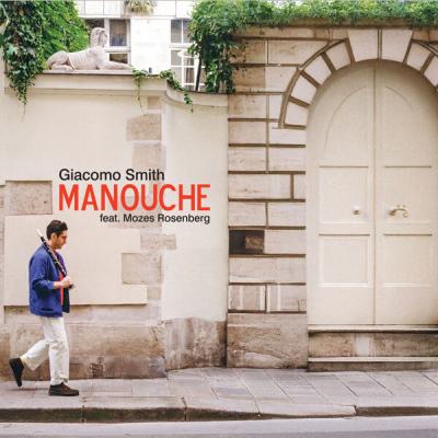 Giacomo Smith - Manouche (2025) [FLAC 24B-96kHz]