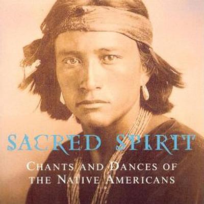 Sacred Spirit - Chants And Dances Of The Native Americans (1994) [FLAC 16B-44.1kHz]