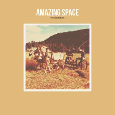 Amazing Space - Parallel Dreams (2025) [FLAC 24B-48kHz]
