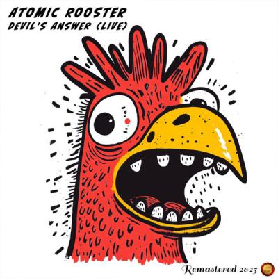 Atomic Rooster - Devil's Answer (Live) (Remastered 2025) (1971) [FLAC 16B-44.1kHz]