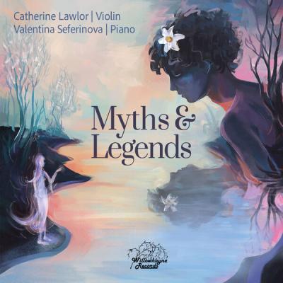 Catherine Lawlor - Myths & Legends (2025) [FLAC 24B-192kHz]