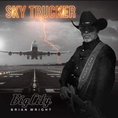 Big City Brian Wright - Sky Trucker (2025) [FLAC 24B-48kHz]