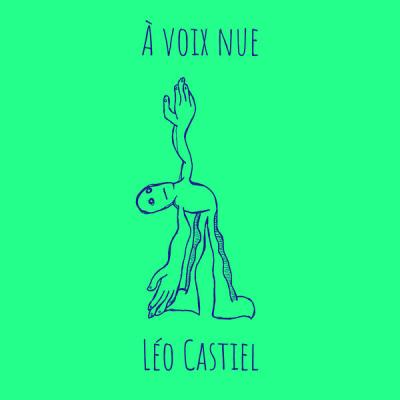 Léo Castiel - À voix nue (2025) [FLAC 16B-44.1kHz]