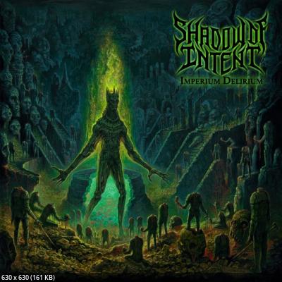 Shadow of Intent - Imperium Delirium (2025) Shadow of Intent - Imperium Delirium (2025)