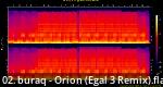 02. buraq - Orion (Egal 3 Remix).flac.Spectrogram.png