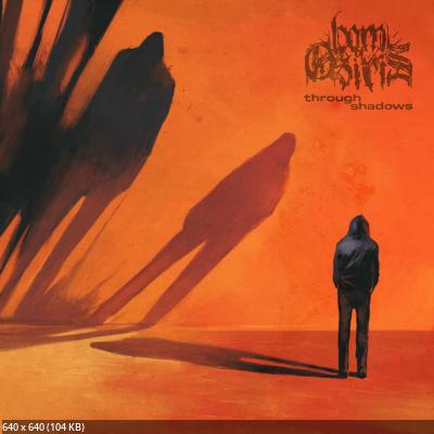 Born Of Osiris - Through Shadows (2025) Born Of Osiris - Through Shadows (2025)