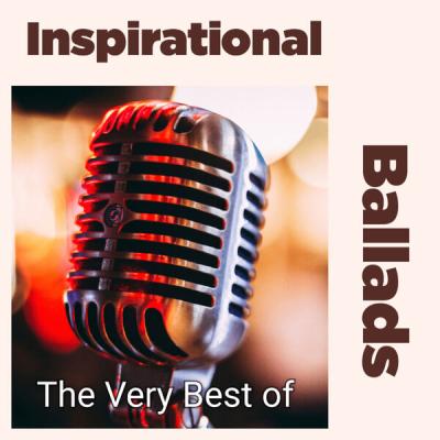 Various Artists - The Very Best of Inspirational Ballads (2025) [FLAC 16B-44.1kHz]