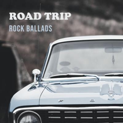 Various Artists - Road Trip Rock Ballads (2025) [FLAC 16B-44.1kHz]