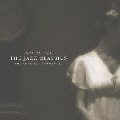 LADY OF JAZZ - The Jazz Classics American Song Book  (Live Studio Recording) (2023) [FLAC 16B-44....
