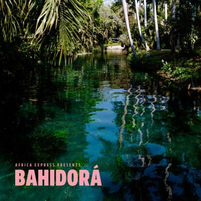 Africa Express - Africa Express Presents... Bahidorá (2025) [FLAC 24B-44.1kHz]