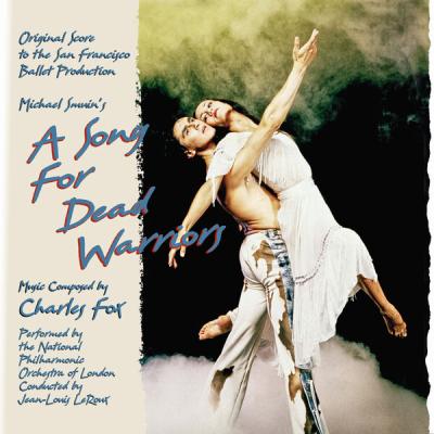 Charles Fox - A Song For Dead Warriors Original Score to the San Francisco Ballet Production  (Di...