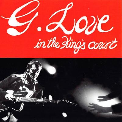 G. Love & Special Sauce - G. Love in the King's Court (2025) [FLAC 16B-44.1kHz]