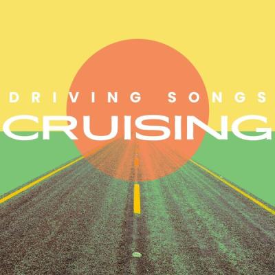 Various Artists - Driving Songs - Cruising (2025) [FLAC 16B-44.1kHz]