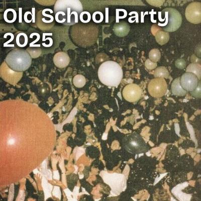 Various Artists - Old School Party 2025 (2025) [FLAC 16B-44.1kHz]