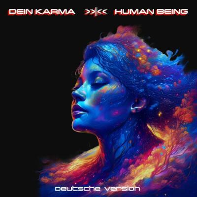 Dein Karma - Human Being (Deutsche Version) (2025) [FLAC 24B-48kHz]