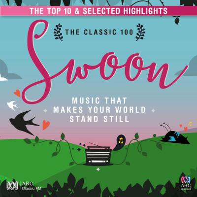Various Artists - The Classic 100 Swoon - Top Ten and Selected Highlights (2016) [FLAC 24B-48kHz]