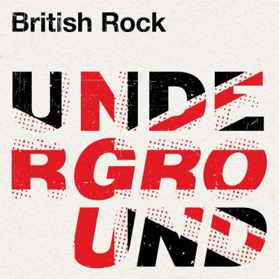 Various Artists - British Rock Underground (2021) [FLAC 16B-44.1kHz]
