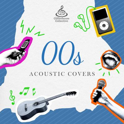 Various Artists - 00s Acoustic Covers (2025) [FLAC 24B-44.1kHz]