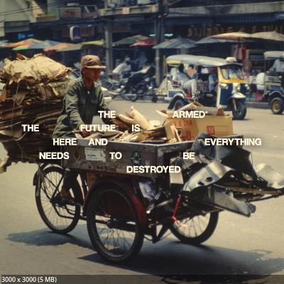 The Armed - The Future Is Here And Everything Needs To Be Destroyed (2025)