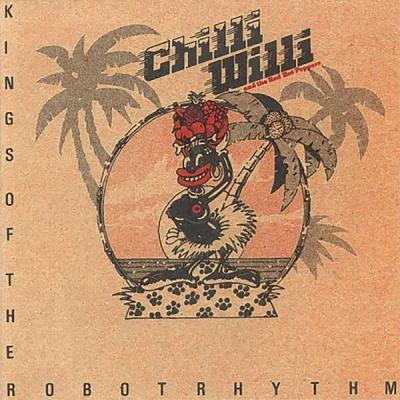 Chilli Willi and the Red Hot Peppers - Kings of the Robot Rhythm (2019) [FLAC 16B-44.1kHz]