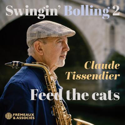 Claude Tissendier - Feed The Cats (Swingin' Bolling 2) (2025) [FLAC 16B-44.1kHz]
