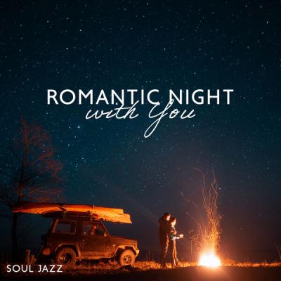Relaxing Jazz Music - Romantic Night with You - Soul Jazz, Calm Jazz for Relaxation, Rest, Night ...