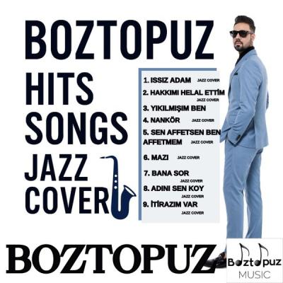 BOZTOPUZ - Boztopuz Hits Şarkılar Caz Geceleri (jazz nights) (2025) [FLAC 16B-44.1kHz]