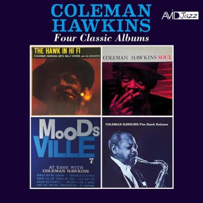 Coleman Hawkins - Four Classic Albums (The Hawk in Hi-Fi  Soul  At Ease with Coleman Hawkins  The...