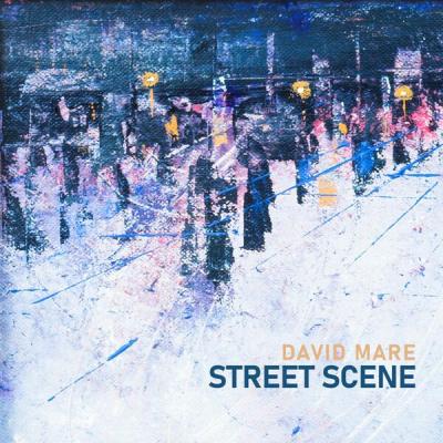 David Mare - Street Scene (2024) [FLAC 24B-44.1kHz]