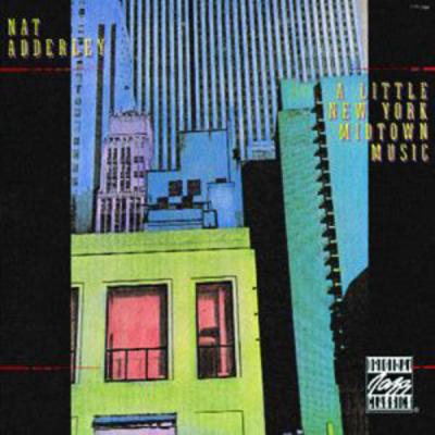Nat Adderley - A Little New York Midtown Music (Instrumental) (1978) [FLAC 16B-44.1kHz]