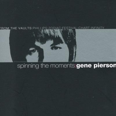 Gene Pierson - Spinning the Moments (2007) [FLAC 16B-44.1kHz]