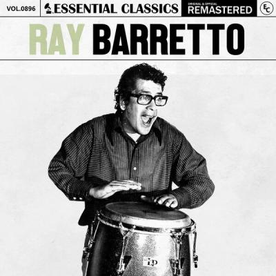 Ray Barretto - Essential Classics, Vol. 896 Ray Barretto (2025) [FLAC 24B-44.1kHz]
