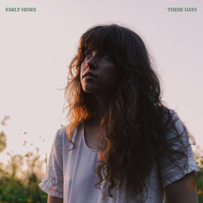Emily Hines - These Days (2025) [FLAC 16B-44.1kHz]