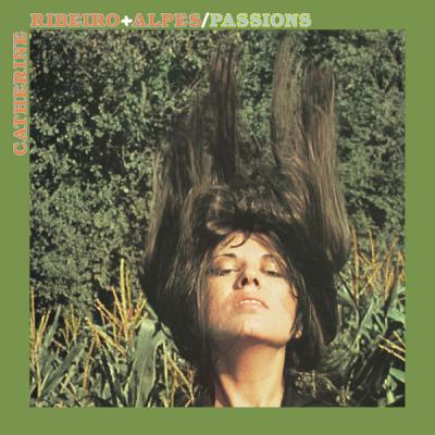 Catherine Ribeiro + Alpes - Passions (2015) [FLAC 24B-96kHz]