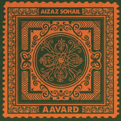 Aizaz Sohail - Aavard (2025) [FLAC 24B-48kHz]