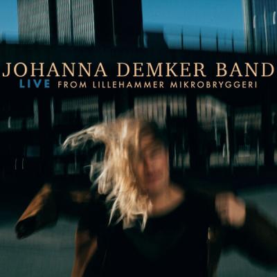 Johanna Demker - Johanna Demker Band - Live From Lillehammer Mikrobryggeri (2025) [FLAC 24B-48kHz]
