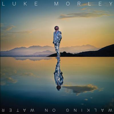 Luke Morley - Walking On Water (2025) [FLAC 24B-44.1kHz]