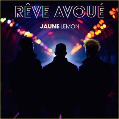 Jaune Lemon - Rêve avoué (2025) [FLAC 24B-44.1kHz]