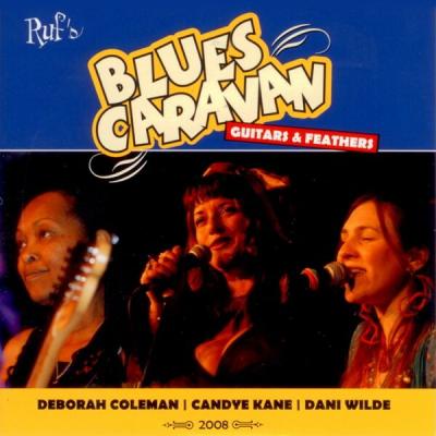 Dani Wilde - Blues Caravan 2008 - Guitars & Feathers (2008) [FLAC 16B-44.1kHz]