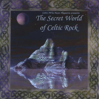 Celtic MP3s Music Magazine - The Secret World of Celtic Rock (2005) [FLAC 16B-44.1kHz]