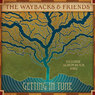 The Waybacks - Getting In Tune (2024) [FLAC 16B-44.1kHz]